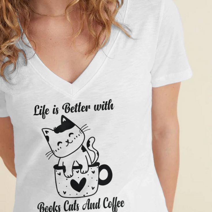 Life Is Better With Books Cats And Coffee Shirt Women's Jersey Short Sleeve Deep V-Neck Tshirt