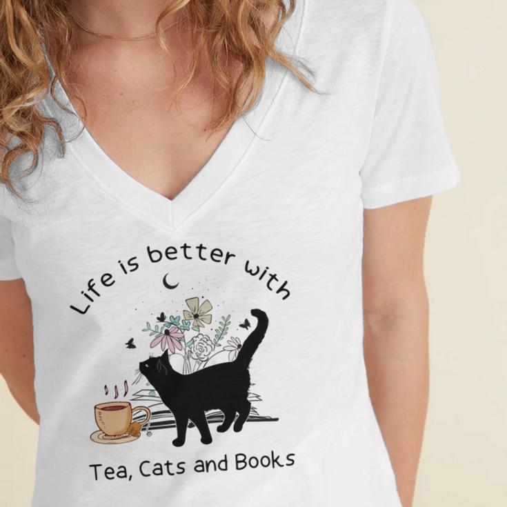 Life Is Better With Tea Cats And Books Cat Sayings Women's Jersey Short Sleeve Deep V-Neck Tshirt