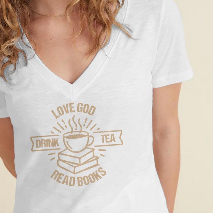 Love God Drink Tea Read Books Lovers Vintage Christian Women's Jersey Short Sleeve Deep V-Neck Tshirt
