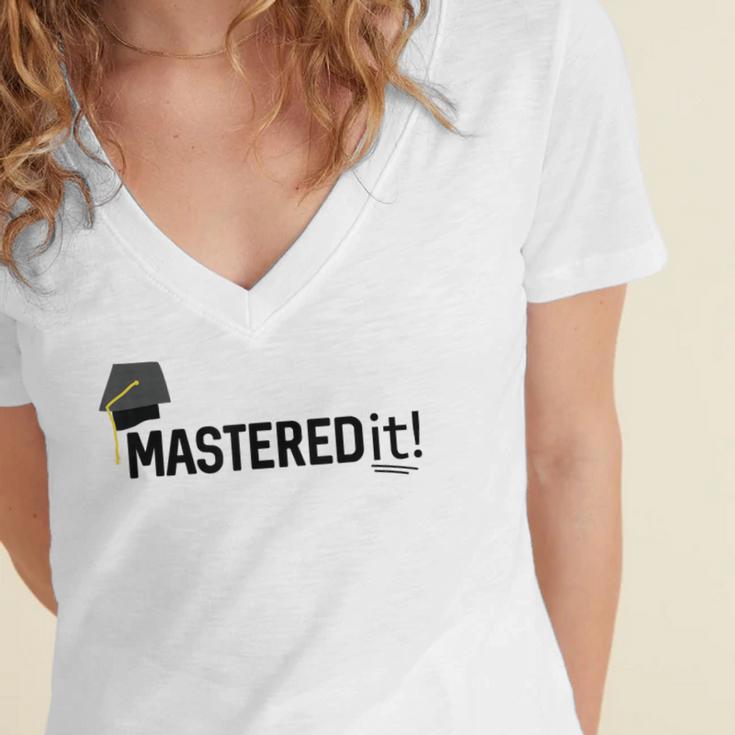Masters Degree Graduation For Him Her Diploma T-Shirt Women's Jersey Short Sleeve Deep V-Neck Tshirt