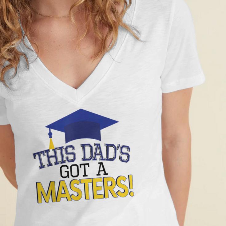 Masters Degree Proud Dad Graduation Shirt MBA Social Work Women's Jersey Short Sleeve Deep V-Neck Tshirt