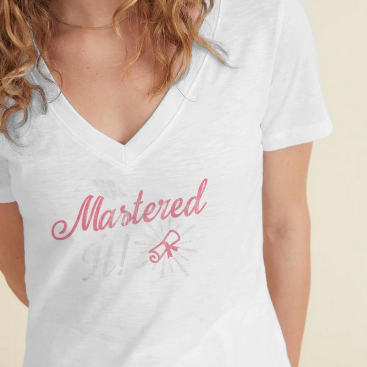 Master's Graduation Shirt For Women Mastered It Tee Women's Jersey Short Sleeve Deep V-Neck Tshirt