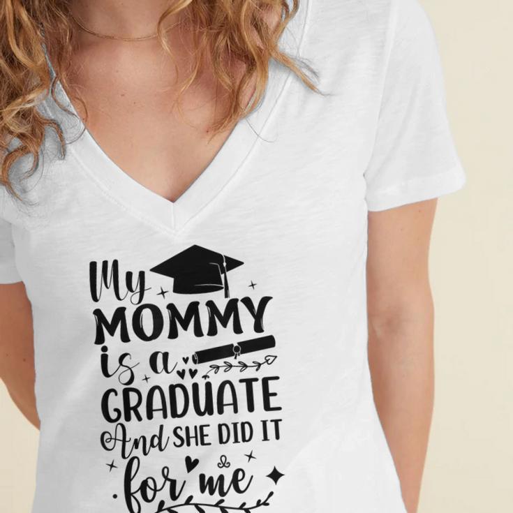 My Mommy Did It And She Did It Graduation Tee For Daughter Women's Jersey Short Sleeve Deep V-Neck Tshirt