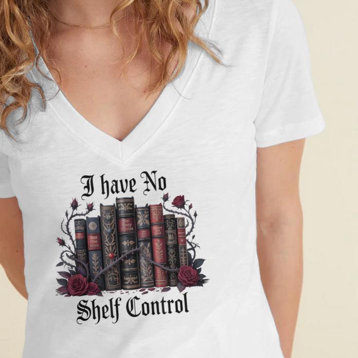 I Have No Shelf Control Dark Academia Book Lover TBR Women's Jersey Short Sleeve Deep V-Neck Tshirt