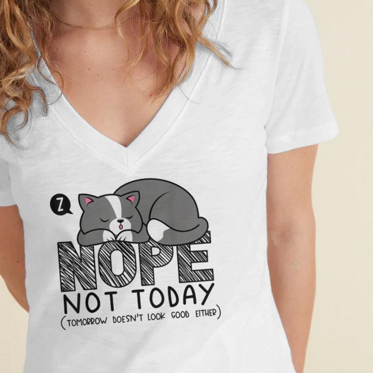 Nope Not Today Tomorrow's Not Looking Good Either Introverts Women's Jersey Short Sleeve Deep V-Neck Tshirt Nope Not Today Tomorrow's Not Looking Good Either Introverts Women's Jersey Short Sleeve Deep V-Neck Tshirt