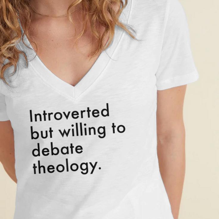 Theology Introvert Christian Conversation Starters Women's Jersey Short Sleeve Deep V-Neck Tshirt Theology Introvert Christian Conversation Starters Women's Jersey Short Sleeve Deep V-Neck Tshirt