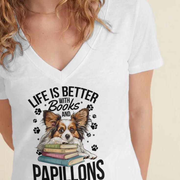 Papillon Dog Breed Life Is Better With Books And Papillons Women's Jersey Short Sleeve Deep V-Neck Tshirt