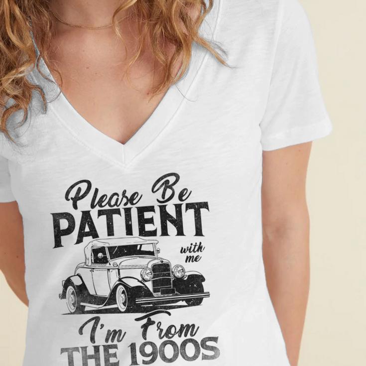 Be Patient With Me I'm From The 1900s Cool Vintage Car Lover Women's Jersey Short Sleeve Deep V-Neck Tshirt