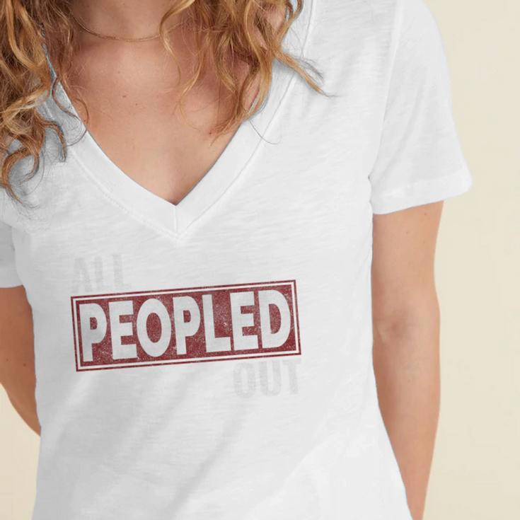 All Peopled Out Introvert Joke Sarcastic Quote Premium Tri-Blend Women's Jersey Short Sleeve Deep V-Neck Tshirt All Peopled Out Introvert Joke Sarcastic Quote Premium Tri-Blend Women's Jersey Short Sleeve Deep V-Neck Tshirt