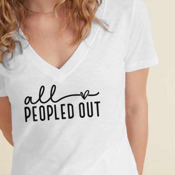 All Peopled Out Introvert Women's Jersey Short Sleeve Deep V-Neck Tshirt All Peopled Out Introvert Women's Jersey Short Sleeve Deep V-Neck Tshirt