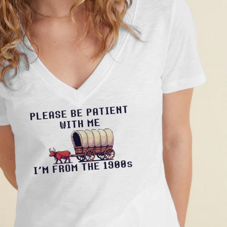PLEASE BE PATIENT WITH ME I'M FROM THE 1900s 90s Meme Premium Women's Jersey Short Sleeve Deep V-Neck Tshirt