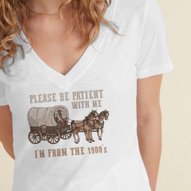 PLEASE BE PATIENT WITH ME I'M FROM THE 1900s Clever Premium Women's Jersey Short Sleeve Deep V-Neck Tshirt PLEASE BE PATIENT WITH ME I'M FROM THE 1900s Clever Premium Women's Jersey Short Sleeve Deep V-Neck Tshirt
