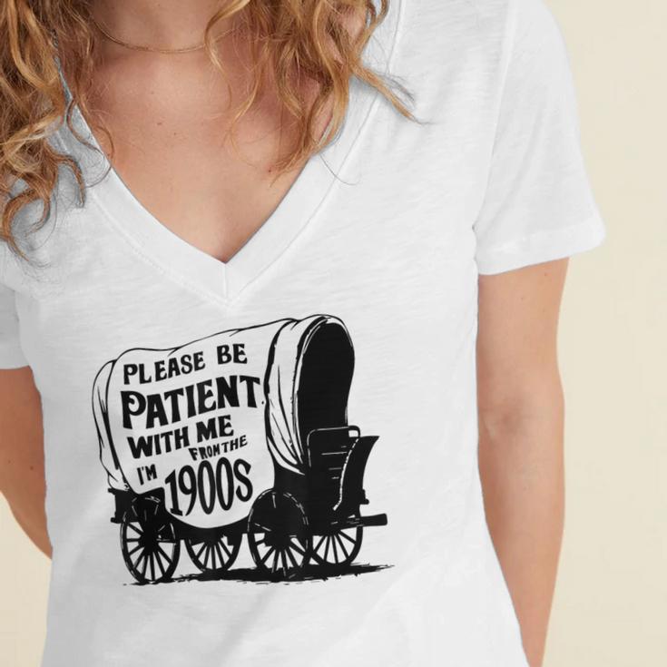 Please Be Patient With Me I'm From The 1900s Covered Wagon Women's Jersey Short Sleeve Deep V-Neck Tshirt Please Be Patient With Me I'm From The 1900s Covered Wagon Women's Jersey Short Sleeve Deep V-Neck Tshirt