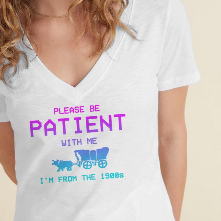 Please Be Patient With Me I'm From The 1900s Father Day Premium Women's Jersey Short Sleeve Deep V-Neck Tshirt