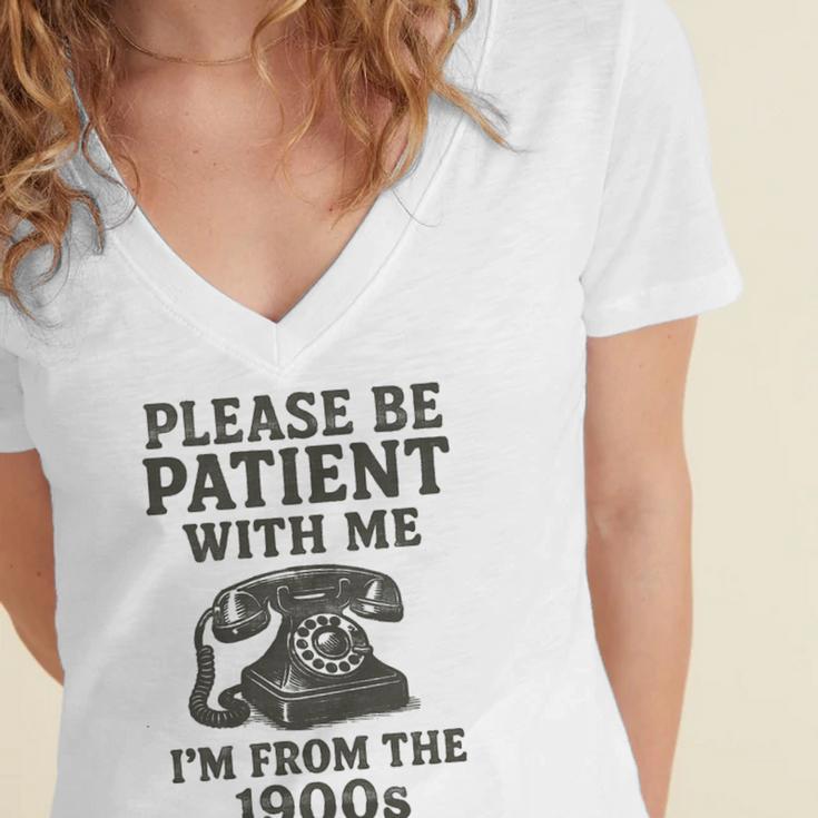 Please Be Patient With Me I'm From The 1900s Funny Premium Tri-Blend Women's Jersey Short Sleeve Deep V-Neck Tshirt