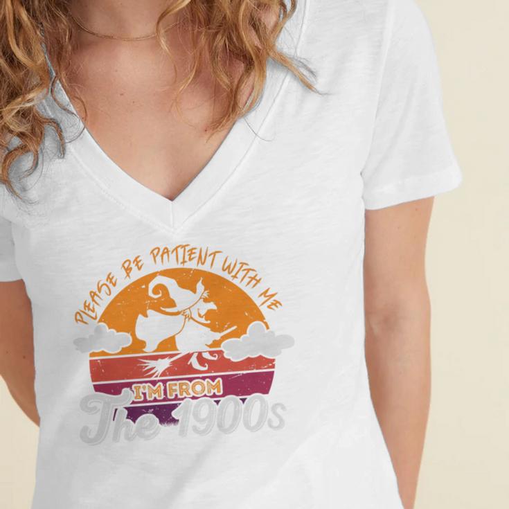 Please Be Patient With Me I'm From The 1900s Halloween Premium Women's Jersey Short Sleeve Deep V-Neck Tshirt Please Be Patient With Me I'm From The 1900s Halloween Premium Women's Jersey Short Sleeve Deep V-Neck Tshirt