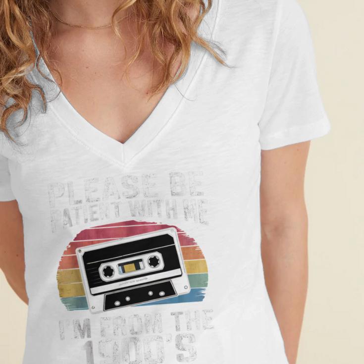 Please Be Patient With Me I'm From The 1900s Retro 90s Women's Jersey Short Sleeve Deep V-Neck Tshirt Please Be Patient With Me I'm From The 1900s Retro 90s Women's Jersey Short Sleeve Deep V-Neck Tshirt