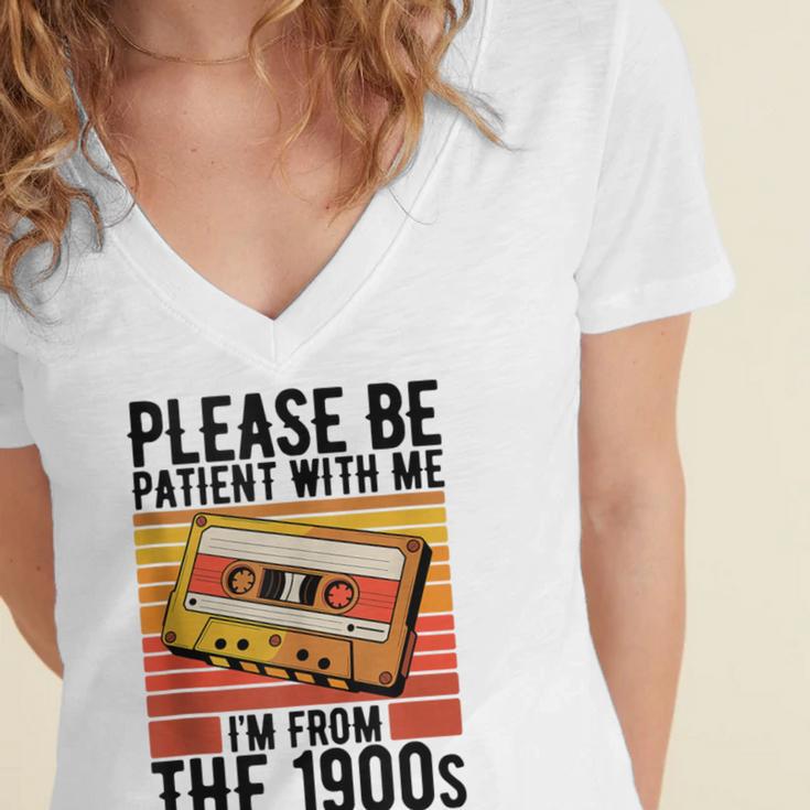 Please Be Patient With Me I'm From The 1900s Retro Birthday Women's Jersey Short Sleeve Deep V-Neck Tshirt