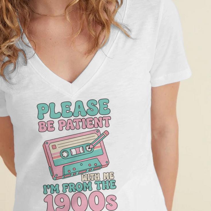 Please Be Patient With Me I'm From The 1900s Retro Cassette Women's Jersey Short Sleeve Deep V-Neck Tshirt