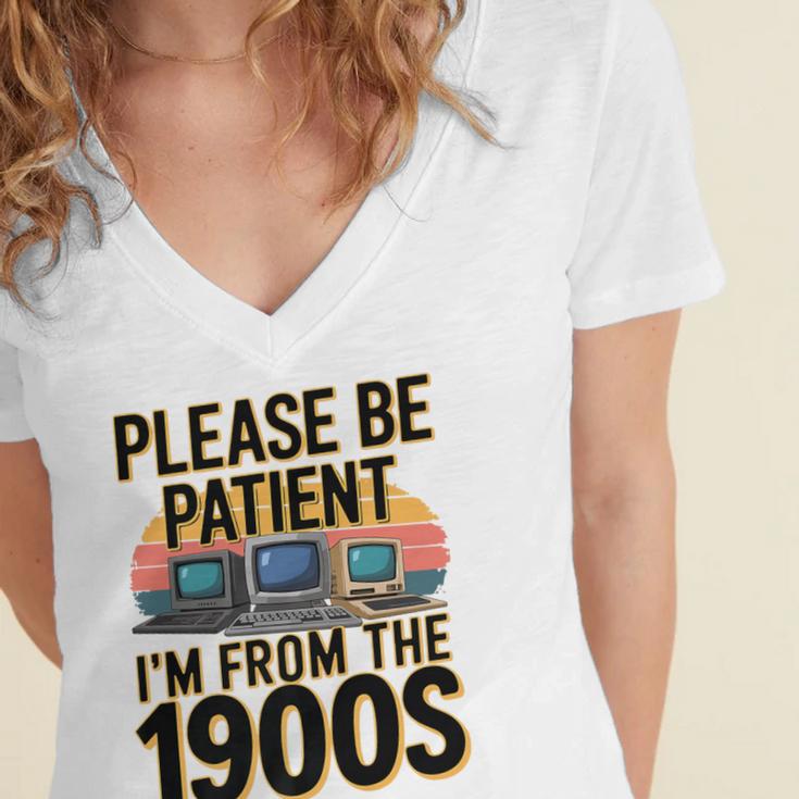 Please Be Patient I'm From The 1900s Retro Computer Premium Women's Jersey Short Sleeve Deep V-Neck Tshirt Please Be Patient I'm From The 1900s Retro Computer Premium Women's Jersey Short Sleeve Deep V-Neck Tshirt