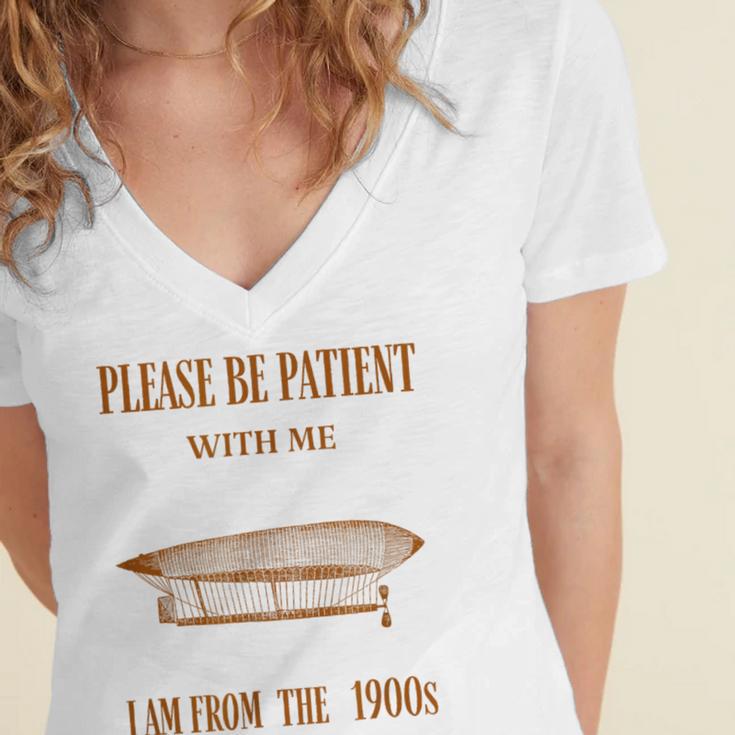 Please Be Patient With Me I'm From The 1900s Vintage Airship Women's Jersey Short Sleeve Deep V-Neck Tshirt