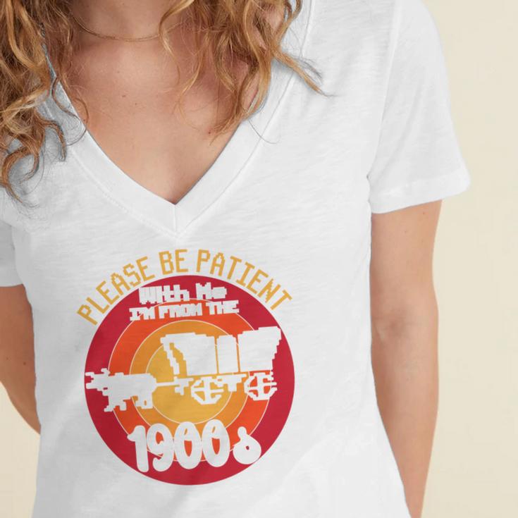 Please Be Patient With Me I'm From The 1900s Vintage Meme Premium Women's Jersey Short Sleeve Deep V-Neck Tshirt