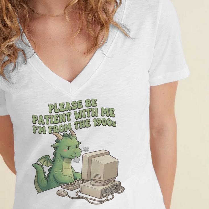 Please Be Patient I'm From The 1900s Vintage Men Women Women's Jersey Short Sleeve Deep V-Neck Tshirt