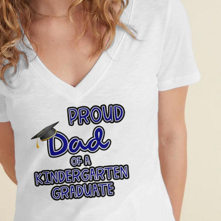 Proud Dad Of a Kindergarten Graduate Graduation TShirt Women's Jersey Short Sleeve Deep V-Neck Tshirt