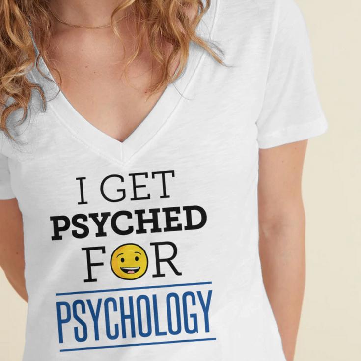 I Get Psyched For Psychology Psychologist Graduation Women's Jersey Short Sleeve Deep V-Neck Tshirt