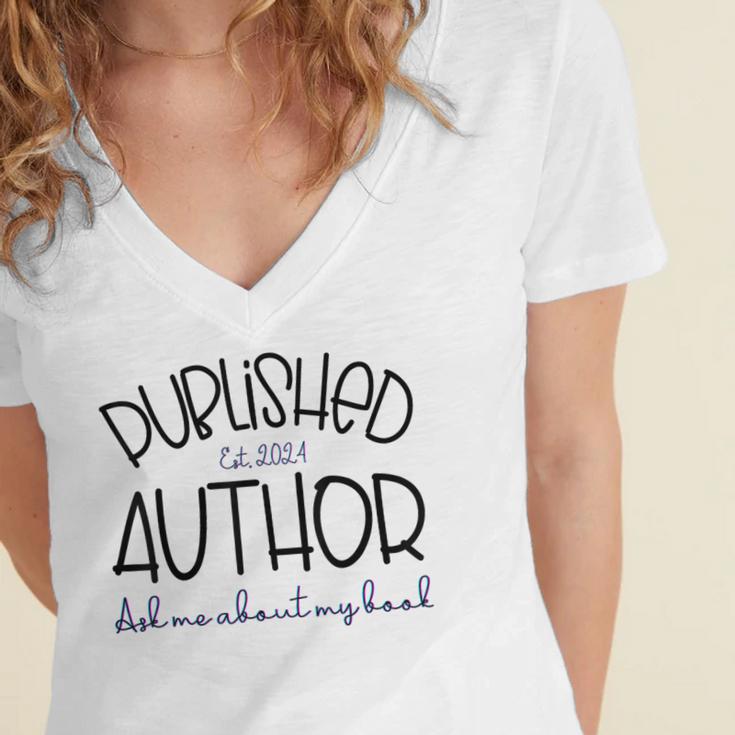 Published Author Est 2024 Ask Me About My Book Authors Books Women's Jersey Short Sleeve Deep V-Neck Tshirt