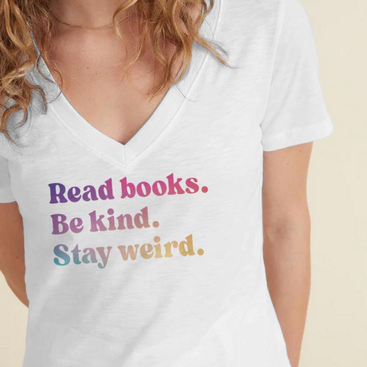 Read Books Be Kind Stay Weird Book Lover Premium Tri-Blend Women's Jersey Short Sleeve Deep V-Neck Tshirt