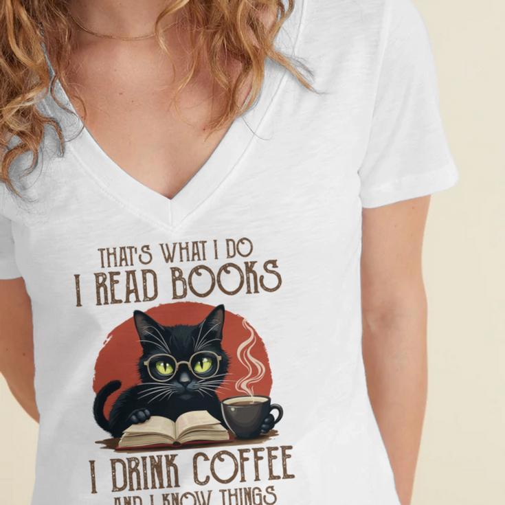 i Read Books And i Know Things Cat Reading Coffee Women's Jersey Short Sleeve Deep V-Neck Tshirt i Read Books And i Know Things Cat Reading Coffee Women's Jersey Short Sleeve Deep V-Neck Tshirt