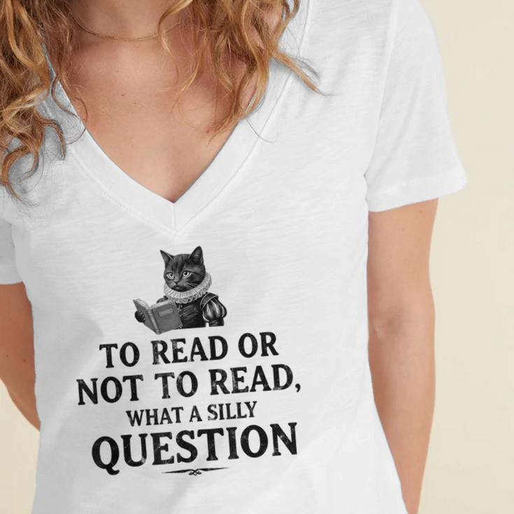 To Read Or Not To Read Book Lover Readers Bookworm Reading Women's Jersey Short Sleeve Deep V-Neck Tshirt
