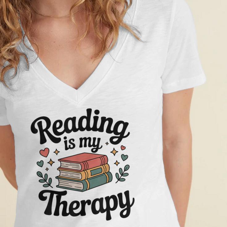 Reading Is My Therapy Book Lover Bookworm Women's Jersey Short Sleeve Deep V-Neck Tshirt