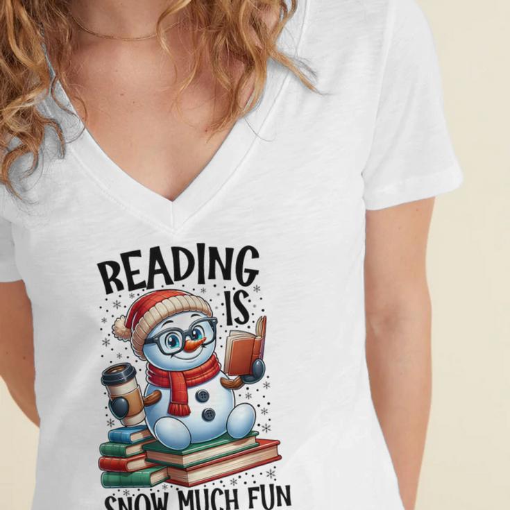 Reading Is Snow Much Fun Christmas Bookworm Snowman Reading Women's Jersey Short Sleeve Deep V-Neck Tshirt Reading Is Snow Much Fun Christmas Bookworm Snowman Reading Women's Jersey Short Sleeve Deep V-Neck Tshirt