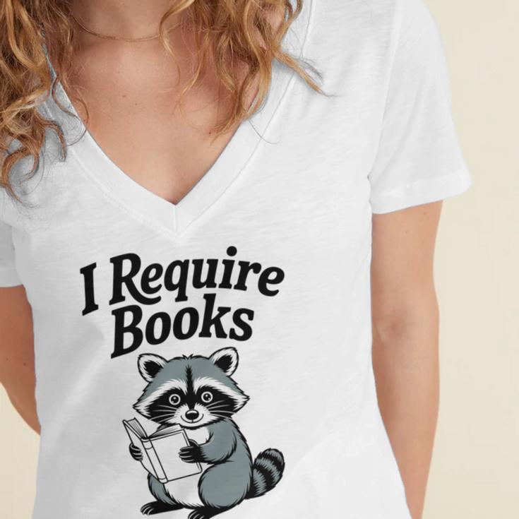I Require Books Raccoon Reading For Book Lovers Women's Jersey Short Sleeve Deep V-Neck Tshirt