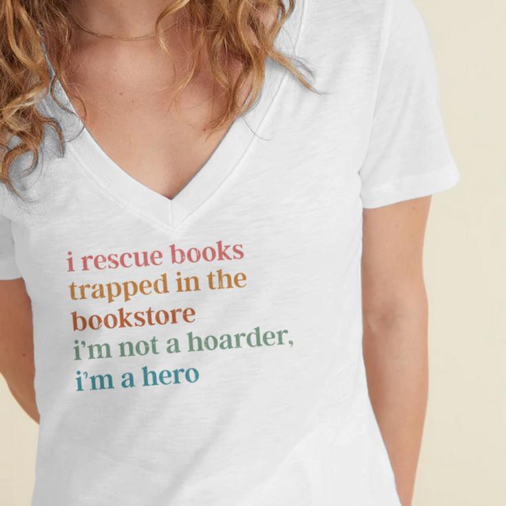 I Rescue Books Trapped In The Bookstore I'm Not A Hoarder Women's Jersey Short Sleeve Deep V-Neck Tshirt
