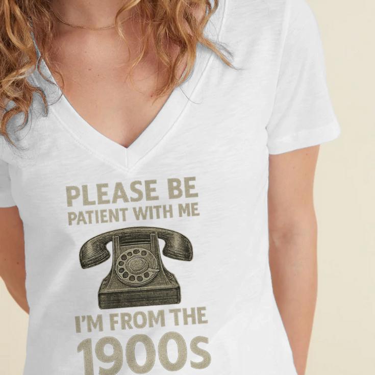 Retro Vintage Please Be Patient With Me I'm From The 1900s Premium Women's Jersey Short Sleeve Deep V-Neck Tshirt