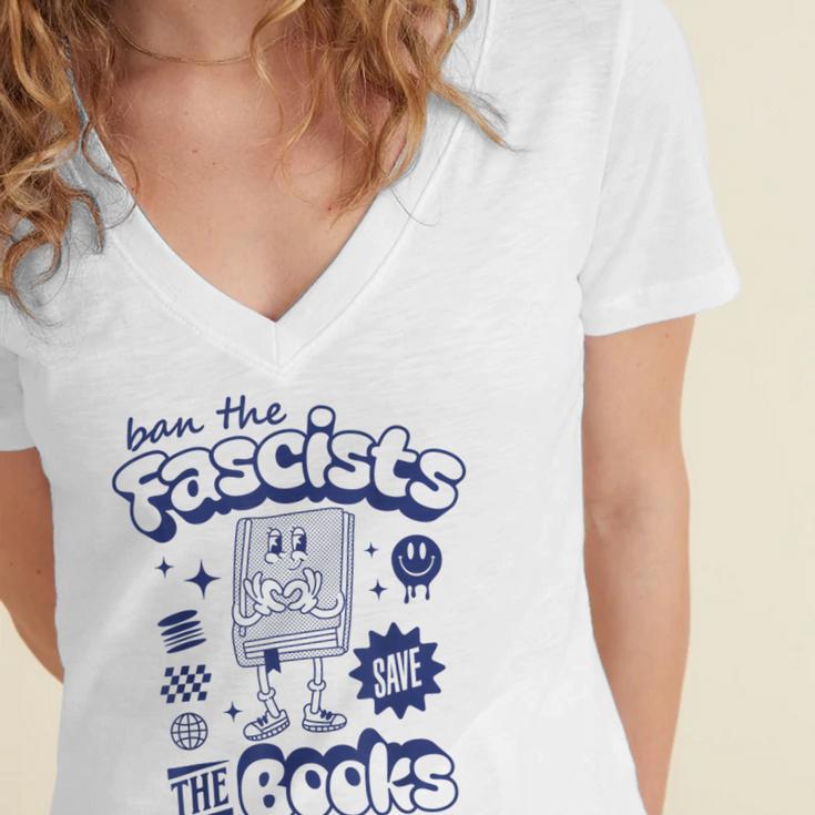 Save The Books Ban Fascists Stand For Book Readers Women's Jersey Short Sleeve Deep V-Neck Tshirt