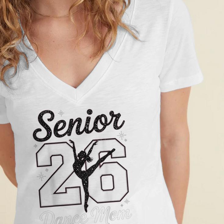 Senior Dance Mom Class Of 2026 Dancer Daughter Graduation Women's Jersey Short Sleeve Deep V-Neck Tshirt