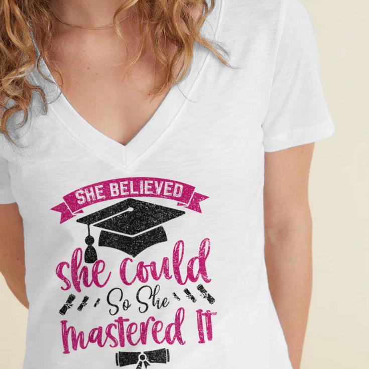 She Believed She Could So She Mastered It Graduation Women's Jersey Short Sleeve Deep V-Neck Tshirt