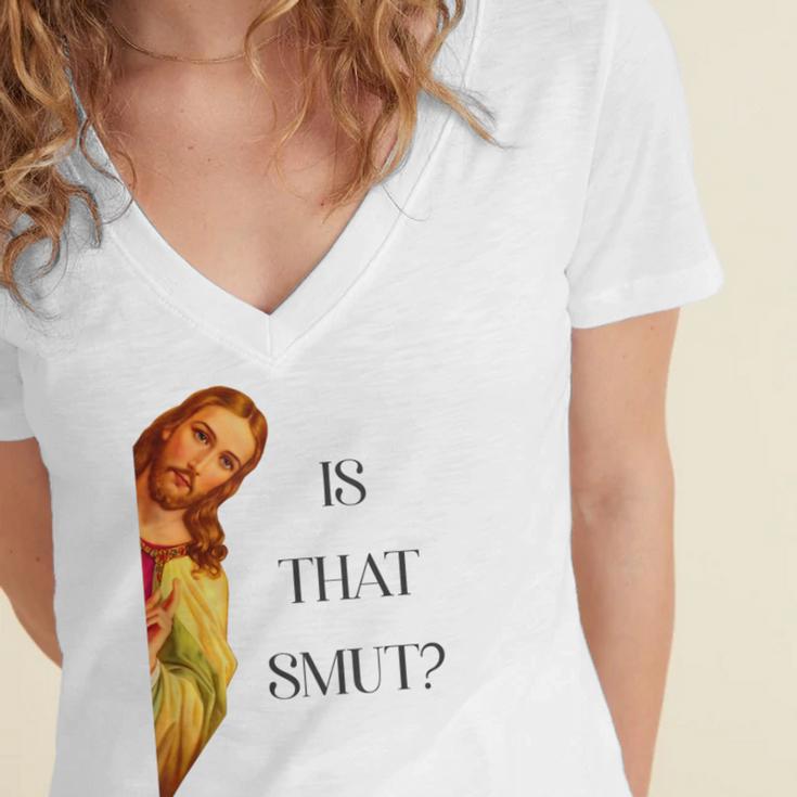 Is That Smut Jesus Book Spicy Smutty Books Women's Jersey Short Sleeve Deep V-Neck Tshirt
