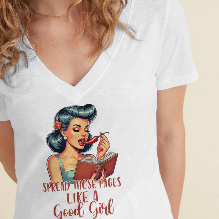 Smutty Spicy Book Reader Spread Those Pages Like A Good Girl Women's Jersey Short Sleeve Deep V-Neck Tshirt