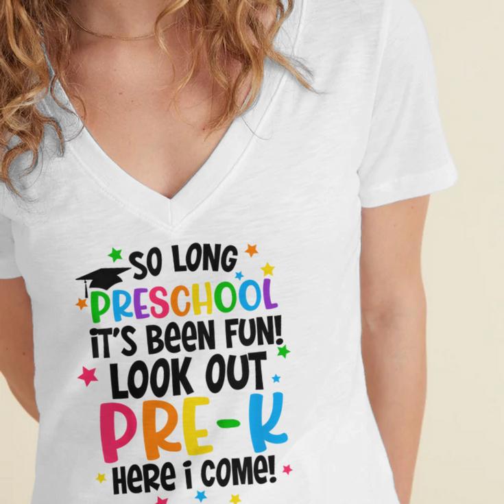 So Long Preschool Pre-K Here I Come Graduation Women's Jersey Short Sleeve Deep V-Neck Tshirt