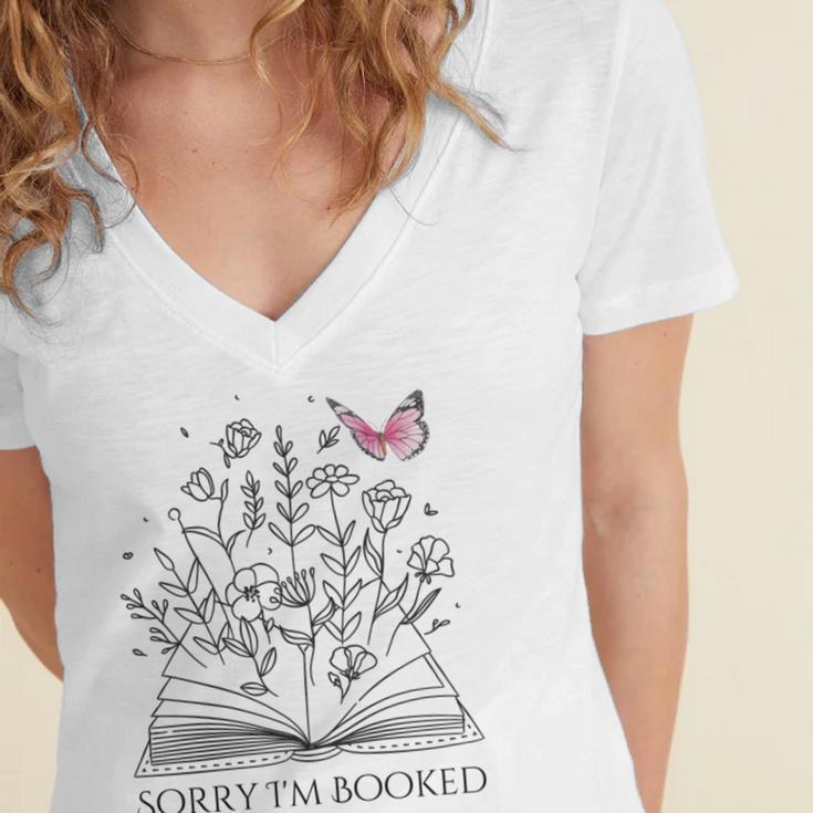 Sorry I'm Booked Book Lover Teachers Librarians Women's Jersey Short Sleeve Deep V-Neck Tshirt
