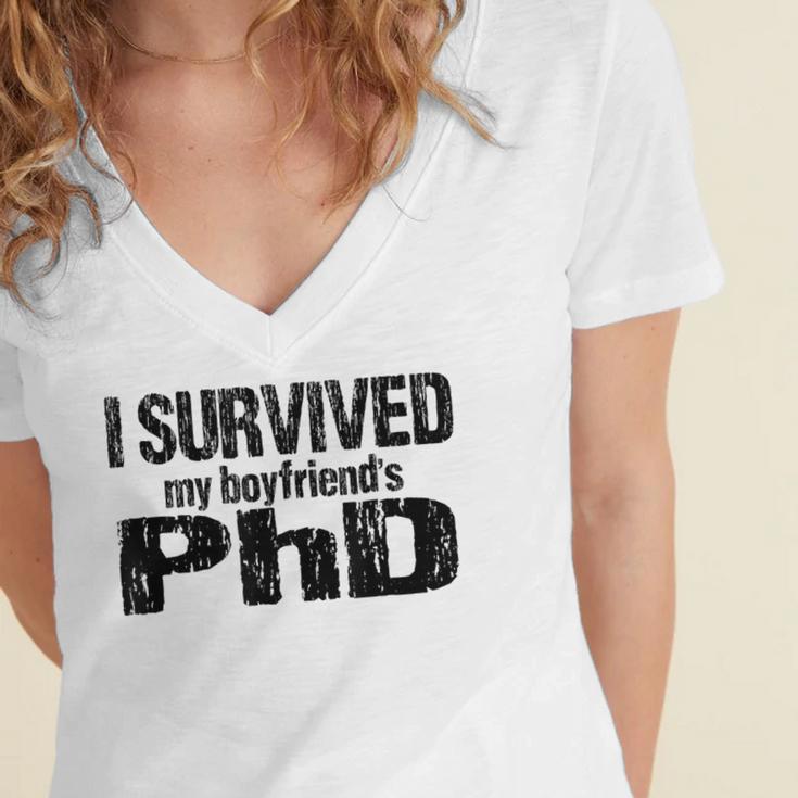 I Survived My Boyfriend's PhD Graduation T-Shirt Women's Jersey Short Sleeve Deep V-Neck Tshirt