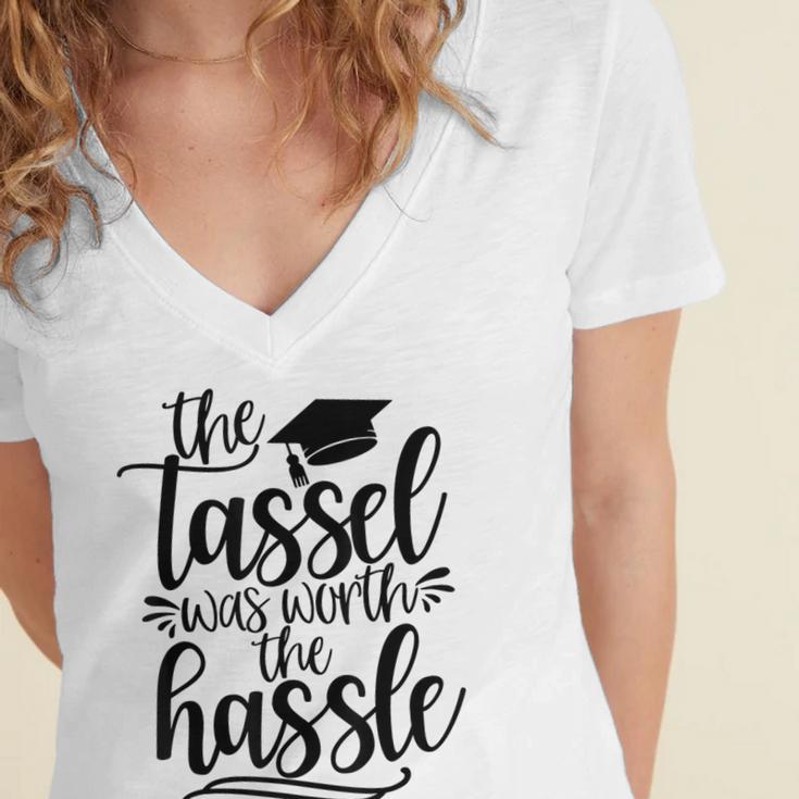 The Tassel Was Worth The Hassle Graduation Women's Jersey Short Sleeve Deep V-Neck Tshirt