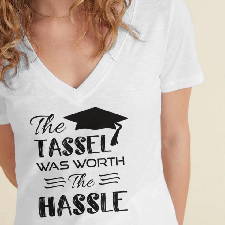 The Tassel Was Worth The Hassle Shirt Graduation TShirt Women's Jersey Short Sleeve Deep V-Neck Tshirt