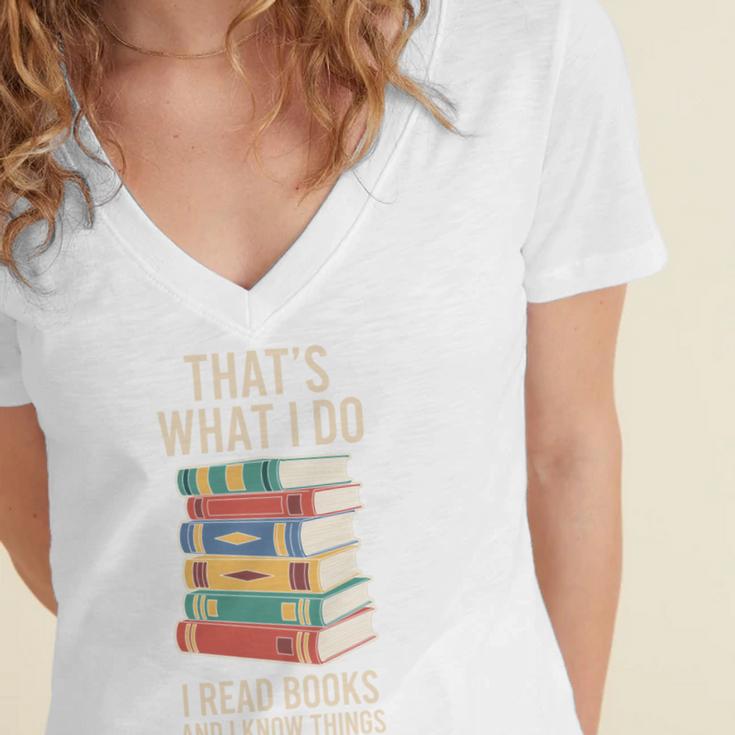 That's What i Do i Read Books And i Know Things Cute Graphic Women's Jersey Short Sleeve Deep V-Neck Tshirt