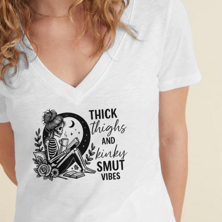Thick Thighs And Kinky Smut Vibes Spicy Book Lovers Women's Jersey Short Sleeve Deep V-Neck Tshirt
